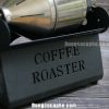 Dòng chữ Coffee Roaster trên thân máy rang Lysander